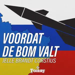 Voordat de Bom Valt' podcast cover by Jelle Brandt Corstius, showing a missile over Ukraine and Russia flags during the war.